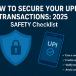 Step-by-step guide to secure UPI transactions on Google Pay, PhonePe, and Paytm