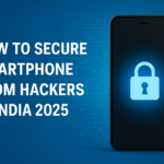 How to secure smartphone from hackers in India 2025